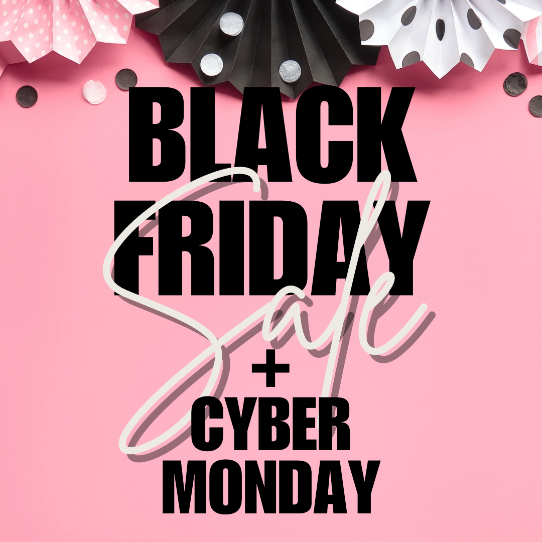 Black Friday + Cyber Monday Sale