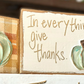 In Everything Give Thanks Word Block