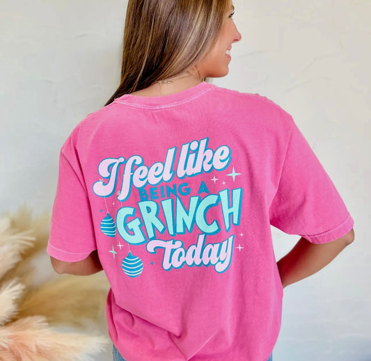 Feel Like Being a Grinch Graphic Tee